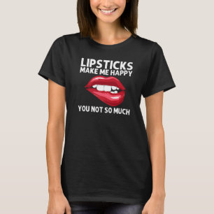Lipstick For Women Girls Lip Biting Red Lips Make T-Shirt