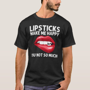 Lipstick For Women Girls Lip Biting Red Lips Make  T-Shirt