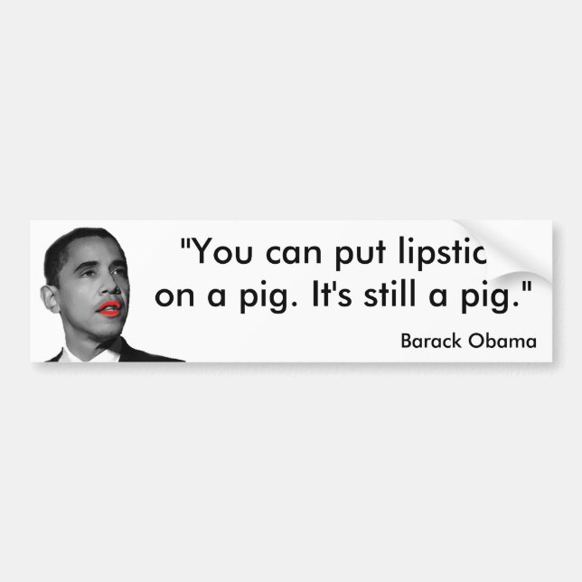 Lipstick Obama Bumper Sticker (Front)