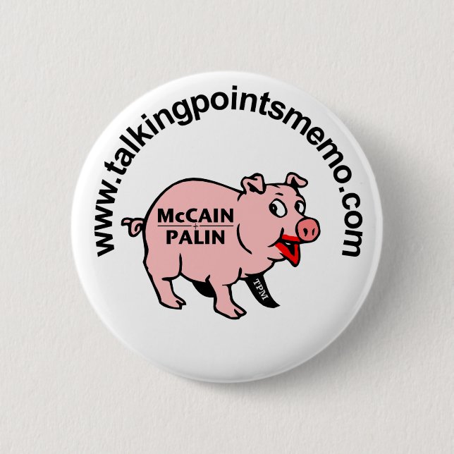 Lipstick on a Pig 2 Inch Round Button (Front)