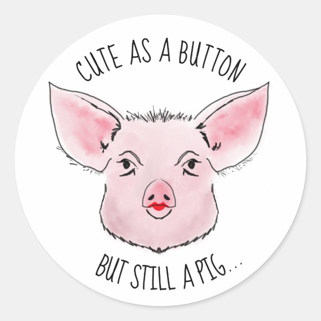 Lipstick on a pig classic round sticker (Front)