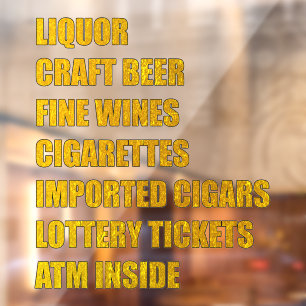 Liquor Craft Beer Fine Wines Cigars Lotto Atm Etc Window Cling