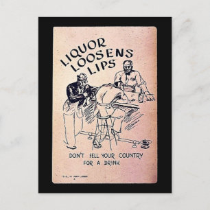 Liquor Loosens Lips Postcard