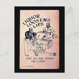 Liquor Loosens Lips Postcard