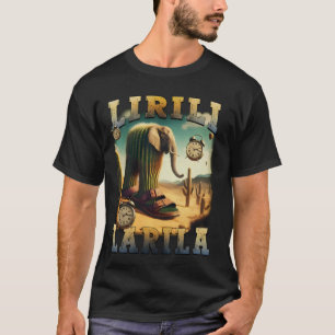Lirili Larila Funny Italian Brainrot Meme Cactus E T-Shirt