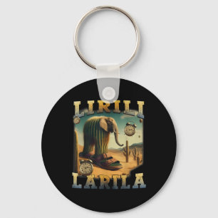 Lirili Larila Funny Italian Brainrot Meme Keychain