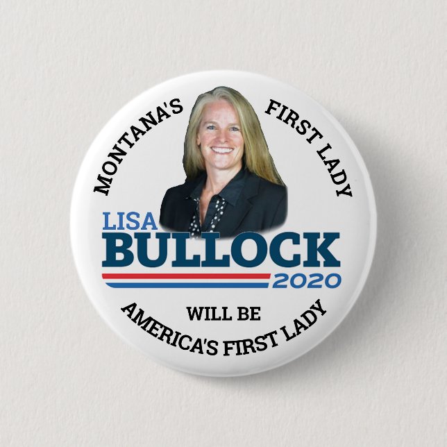 Lisa Bullock for First Lady 2 Inch Round Button (Front)