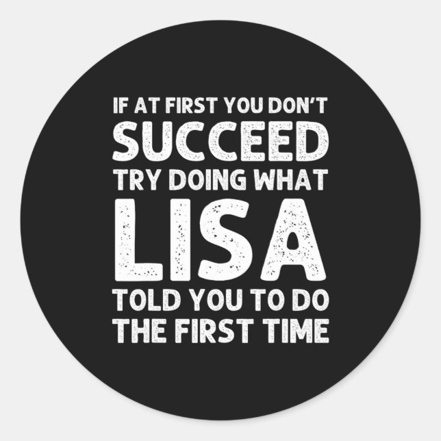 Lisa Name D Birthday Funny Christmas Jo  Classic Round Sticker (Front)