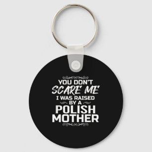 Lish Mother Raised Gift  Keychain