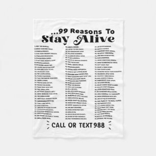 List Of 99 Reasons To Stay Alive - Mental Health A Fleece Blanket