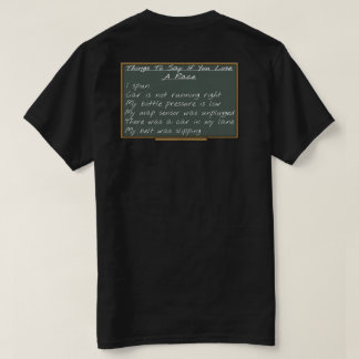 List of Excuses T-Shirt