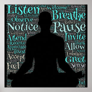Listen, Breath, Pause, Be Meditation Poster