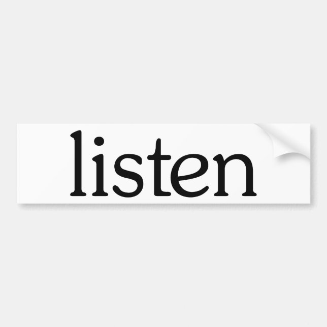 Listen Bumper Sticker (Front)