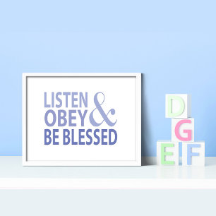 Listen Obey and Be Blessed  Poster