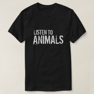 Listen to Animals Shirt (Black)