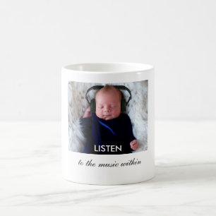 LISTEN ... to the music within Coffee Mug