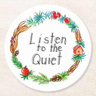 Listen to the Quiet Paper Coaster