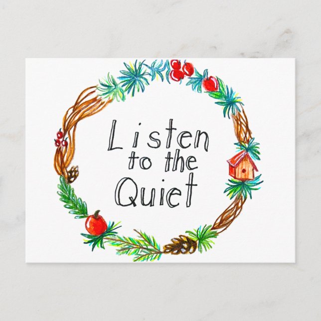 Listen to the Quiet Postcard (Front)