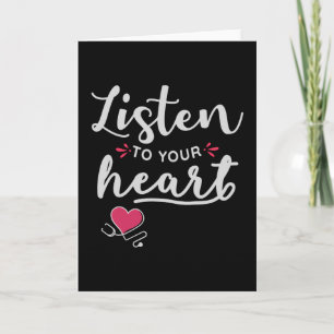 Listen to your heart stethoscope card