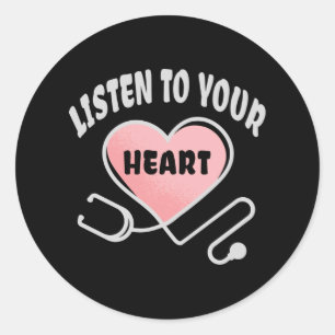 Listen to your heart stethoscope classic round sticker