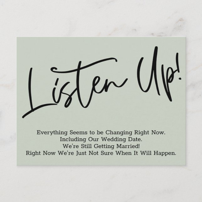Listen Up! Postponed Wedding Notice, Sage Postcard (Front)