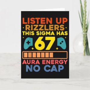 Listen Up Rizzlers Aura Energy 67 No Cap Sigma Mem Card
