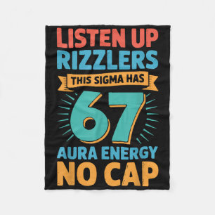Listen Up Rizzlers This Sigma Has 67 Aura Energy S Fleece Blanket