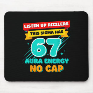 Listen Up Rizzlers This Sigma Has 67 Aura Energy S Mouse Pad