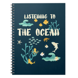 Listening To The Ocean, Earth Day, Notebook