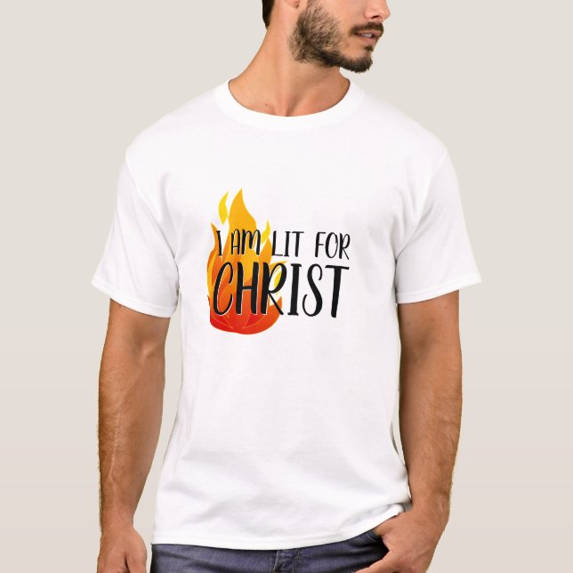 LIT FOR CHRIST T-Shirt (Front)