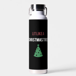 lit like a christmas tree green tree christmas water bottle