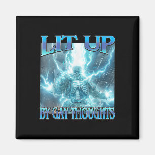Lit Up By Gay Thoughts - Funny Hard Lightning Skel Magnet