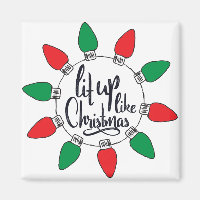 Lit Up Like Christmas Art Christmas Quotes Graphic