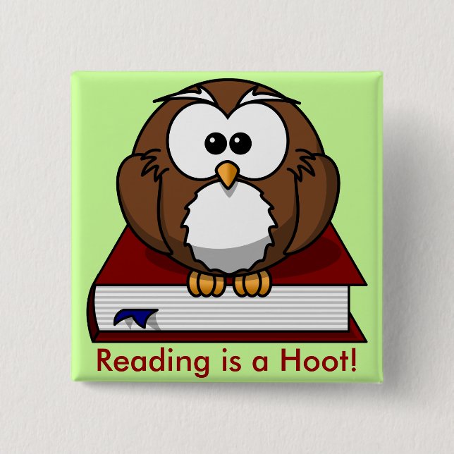 Literacy Awareness: Reading is a Hoot 2 Inch Square Button (Front)