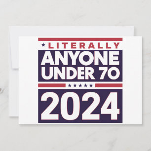 Literally Anyone Else 2024 President USA Election  Invitation