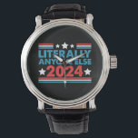 Literally Anyone Else 2024 President USA Election  Watch<br><div class="desc">Literally Anyone Else 2024 President USA Election Political</div>