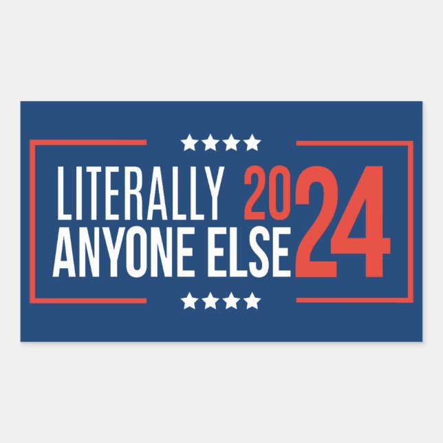 Literally, Anyone Else 2024 Sticker (Front)