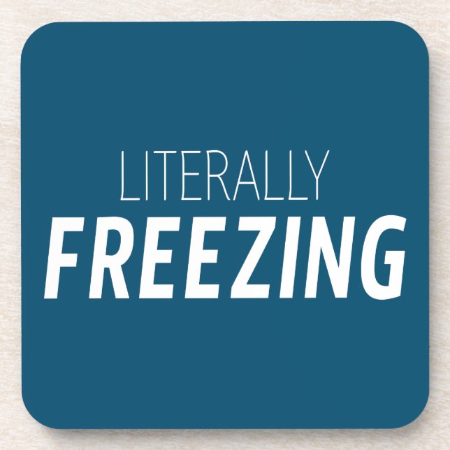 Literally Freezing Coaster (Front)