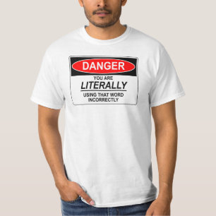 Literally Incorrect T-Shirt