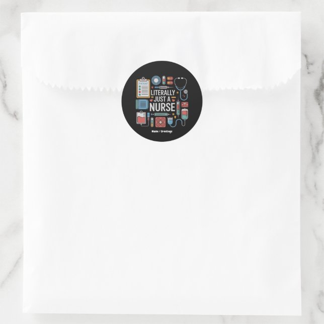 Literally Just A Nurse Registered Nurse Gift Classic Round Sticker (Bag)