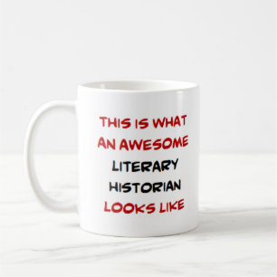 literary historian, awesome coffee mug