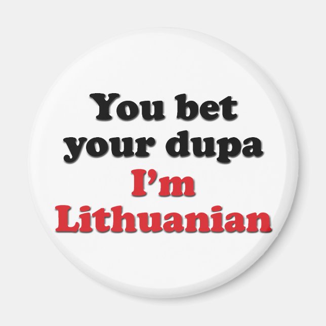 Lithuanian Dupa 1 Magnet (Front)