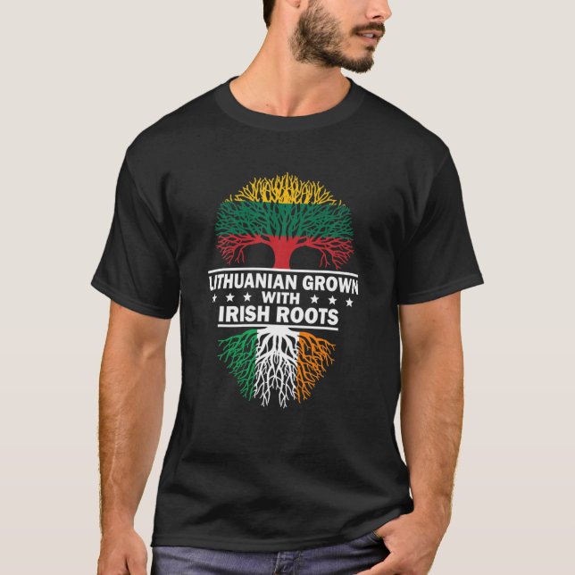 Lithuanian Grown With Irish Roots Irish Flag Lithu T-Shirt (Front)
