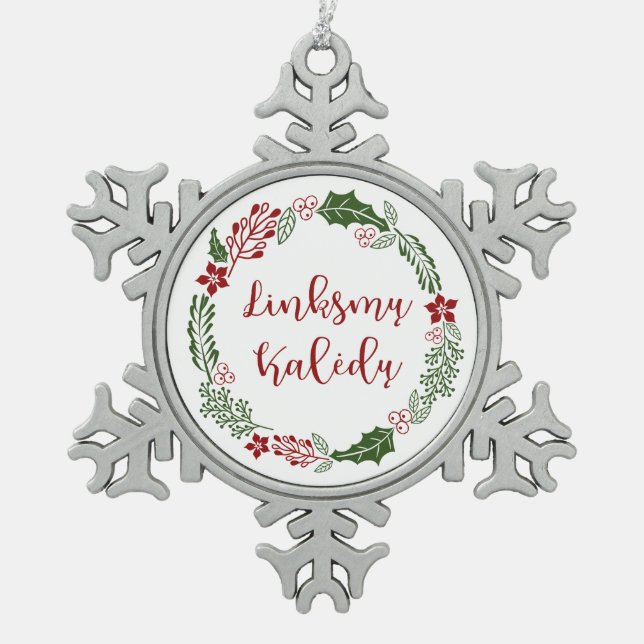 Lithuanian Merry Christmas Wreath Linksmų Kalėdų Snowflake Pewter Christmas Ornament (Front)