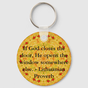 Lithuanian Proverb opportunity inspirational quote Keychain