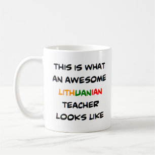 lithuanian teacher, awesome coffee mug