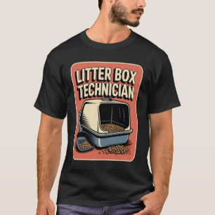 Litter Box Technician Funny Cat Lover T-Shirt