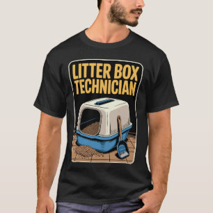 Litter Box Technician Funny Cat Lover T-Shirt
