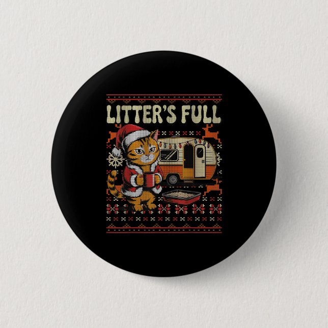 Litter’s Full Cat Parody Cat Owner Christmas Ugly  2 Inch Round Button (Front)