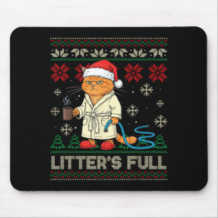 Litter’s Full Funny Cat Lovers Ugly Christmas Swea Mouse Pad